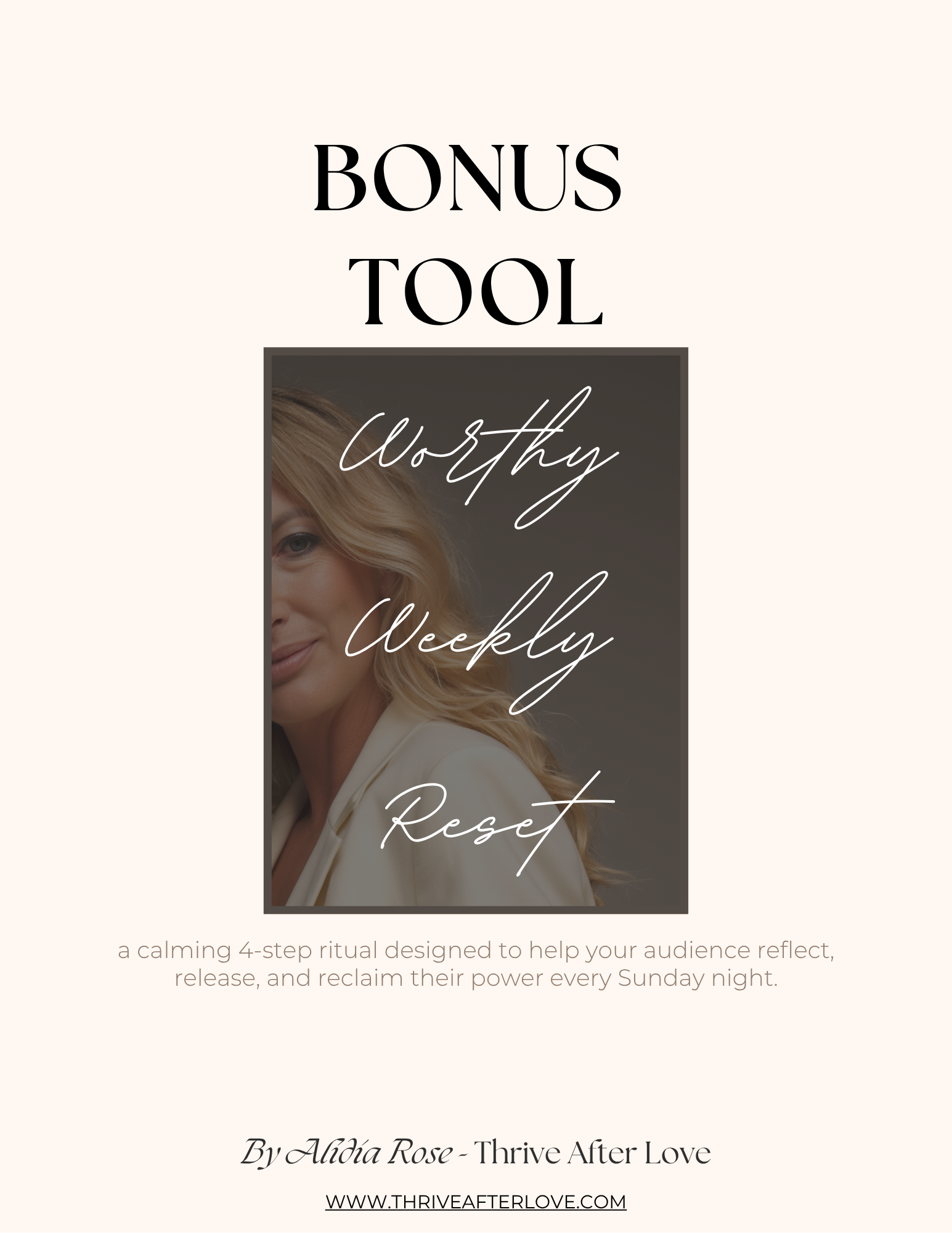 The “WORTHY” Weekly Reset