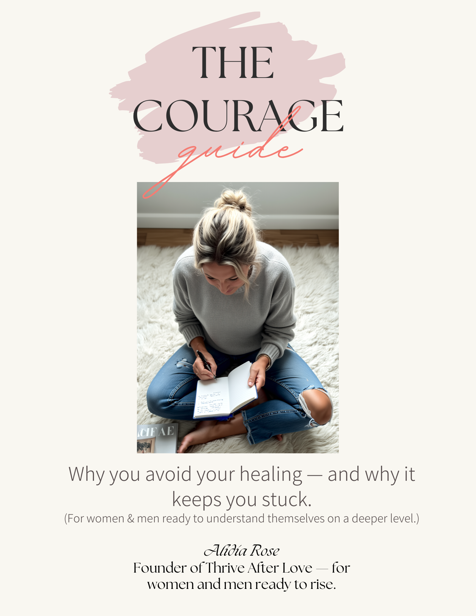 The Courage Guide